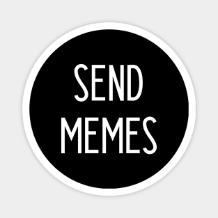 Send Memes Magnet